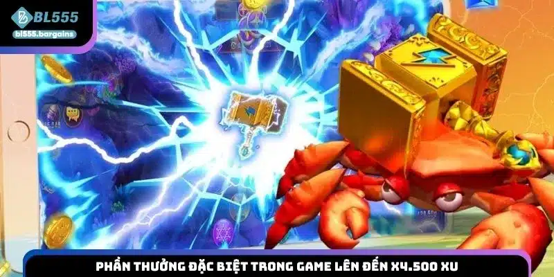 Phần thưởng đặc biệt trong game lên đến x4.500 xu