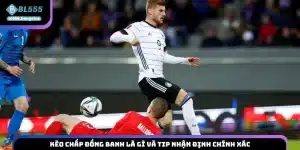 Kèo chấp đồng banh